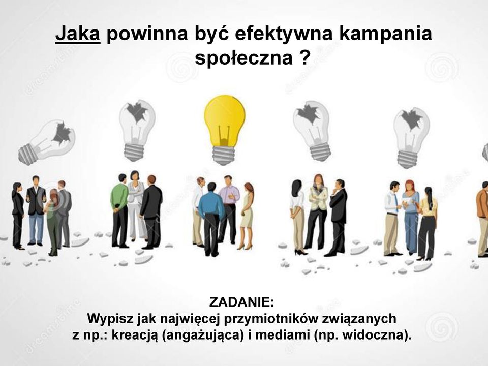 ZADANIE: Wypisz jak najwięcej