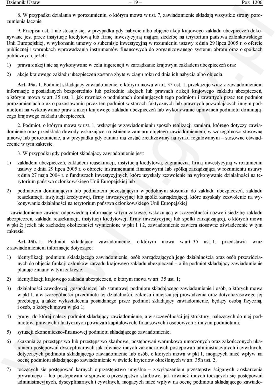 członkowskiego Unii Europejskiej, w wykonaniu umowy o subemisję inwestycyjną w rozumieniu ustawy z dnia 29 lipca 2005 r.