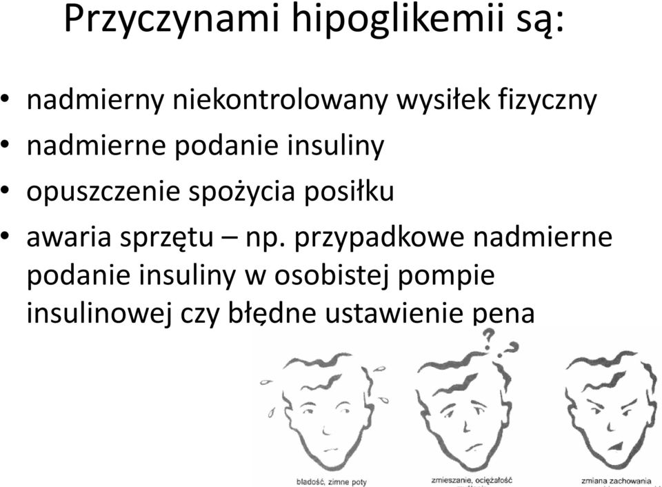 spożycia posiłku awaria sprzętu np.