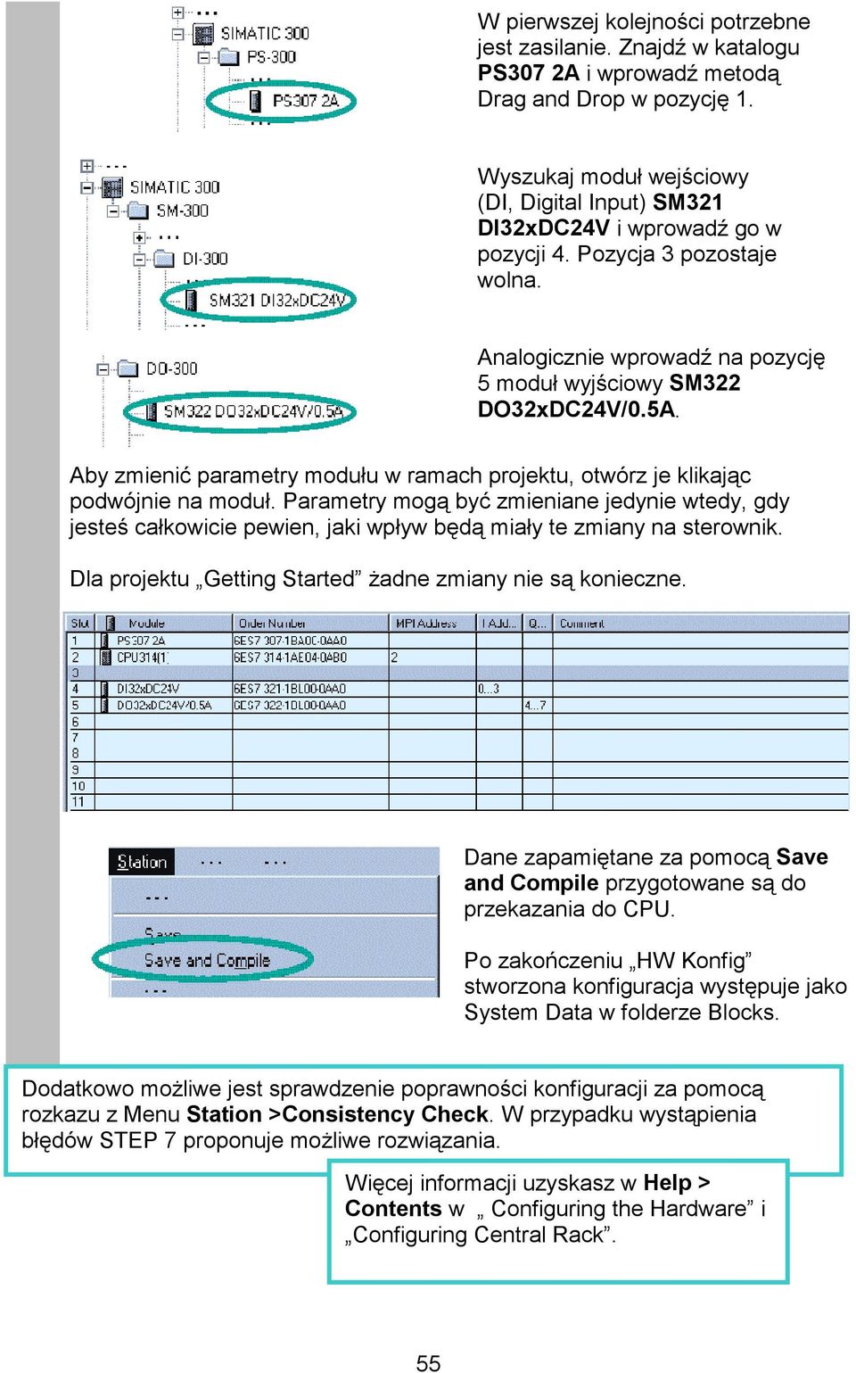 Aby zmienić parametry modułu w ramach projektu, otwórz je klikając podwójnie na moduł.