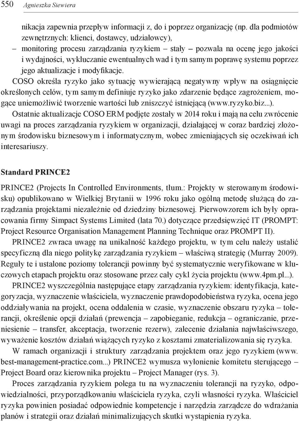 systemu poprzez jego aktualizacje i modyfikacje.