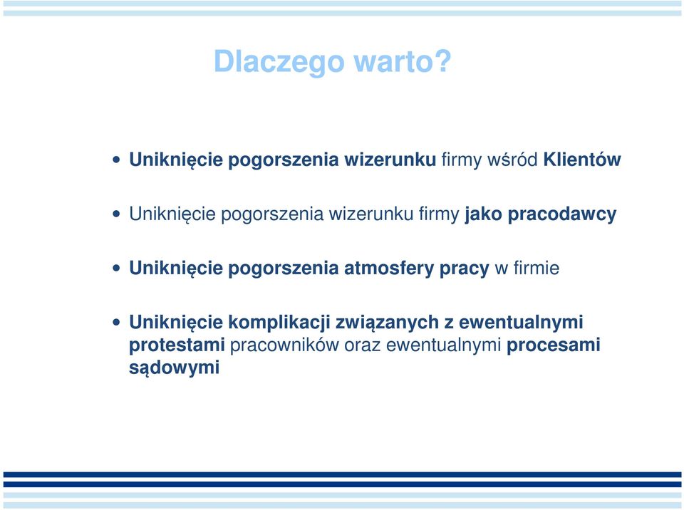 pogorszenia wizerunku firmy jako pracodawcy Uniknięcie pogorszenia