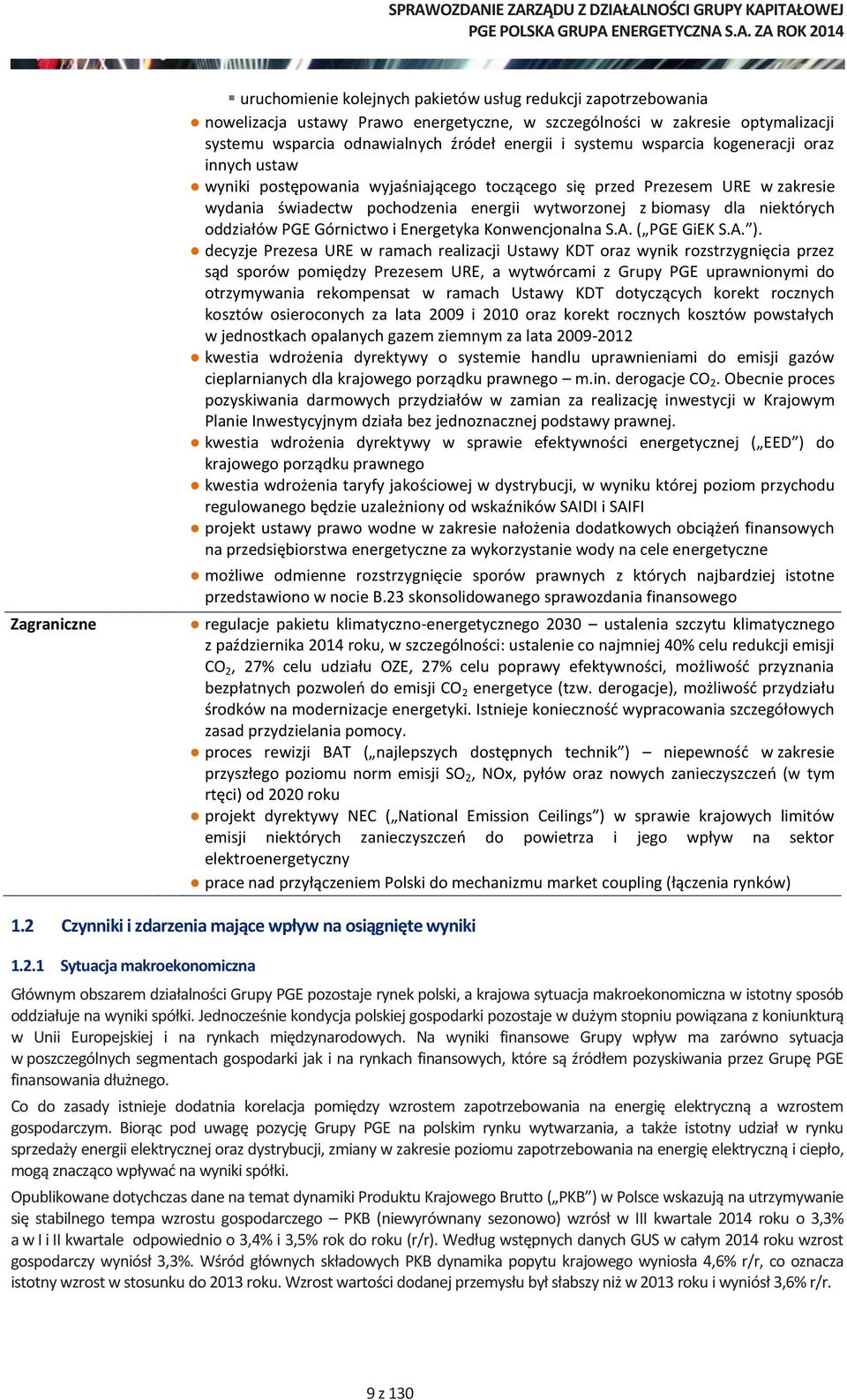 niektórych oddziałów PGE Górnictwo i Energetyka Konwencjonalna S.A. ( PGE GiEK S.A. ).