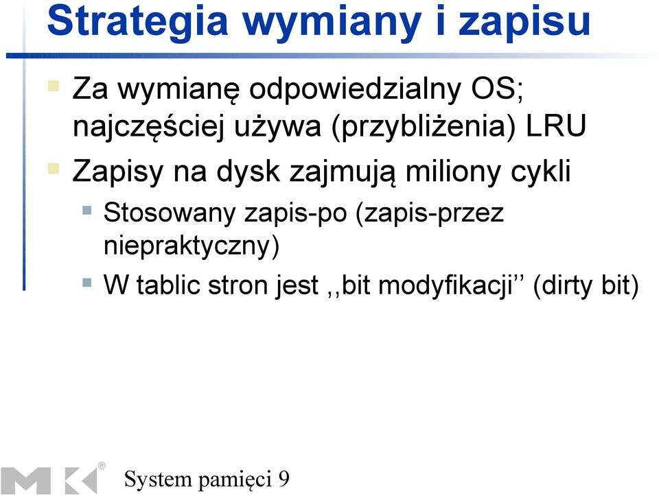 miliony cykli Stosowany zapis-po (zapis-przez niepraktyczny)