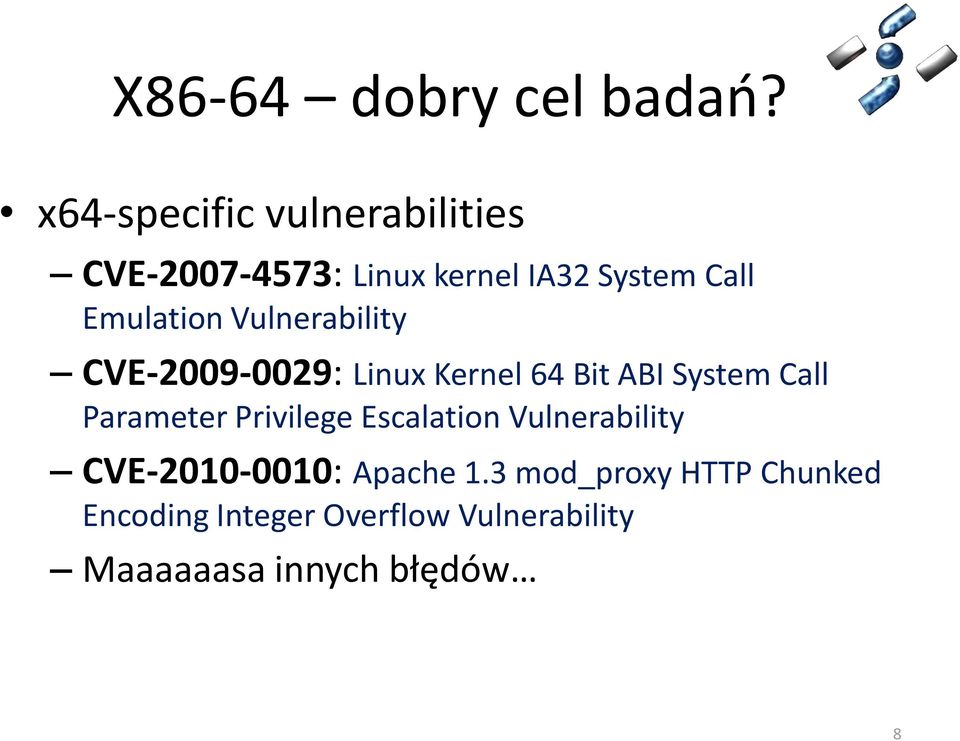 Emulation Vulnerability CVE-2009-0029: Linux Kernel 64 Bit ABI System Call