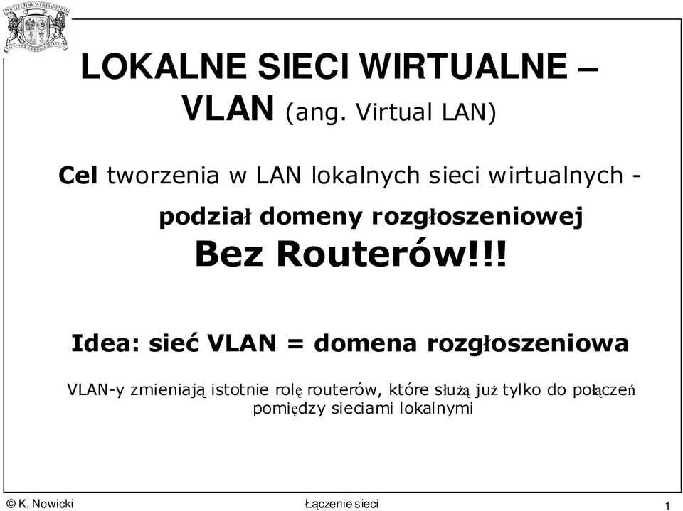 VLAN ł ł ł ł!