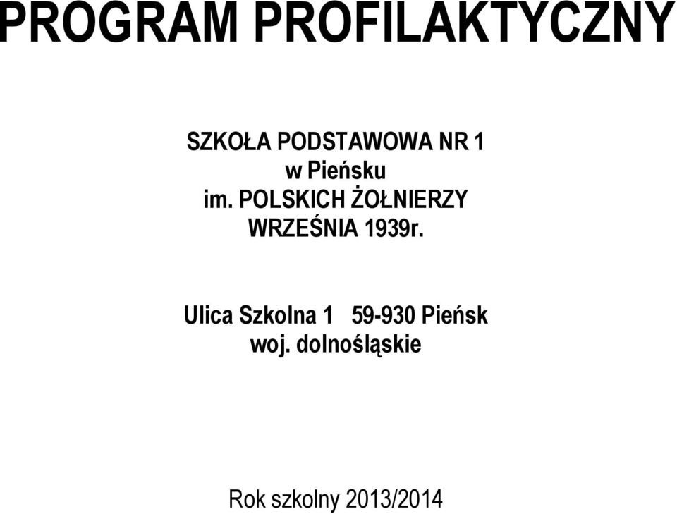 POLSKICH ŻOŁNIERZY WRZEŚNIA 1939r.