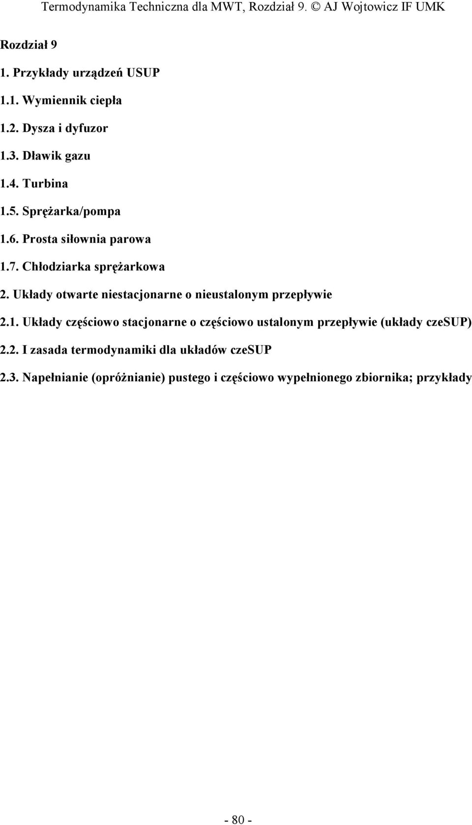 Układy otwart nstajonarn o nustalonym przpływ.