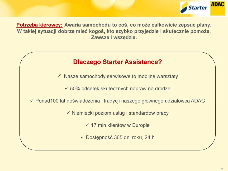 Dlaczego Starter Assistance?