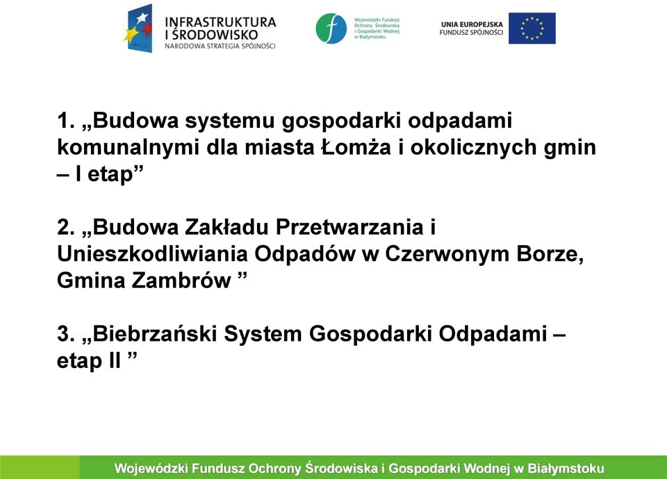 Budowa Zakładu Przetwarzania i Unieszkodliwiania Odpadów w