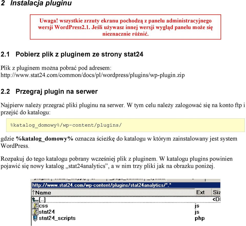 2 Przegraj plugin na serwer Najpierw należy przegrać pliki pluginu na serwer.