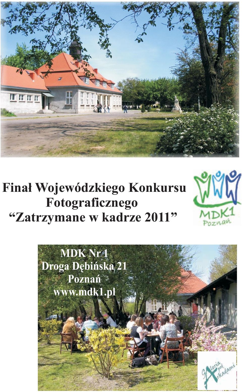 kadrze 2011 MDK Nr 1 Droga