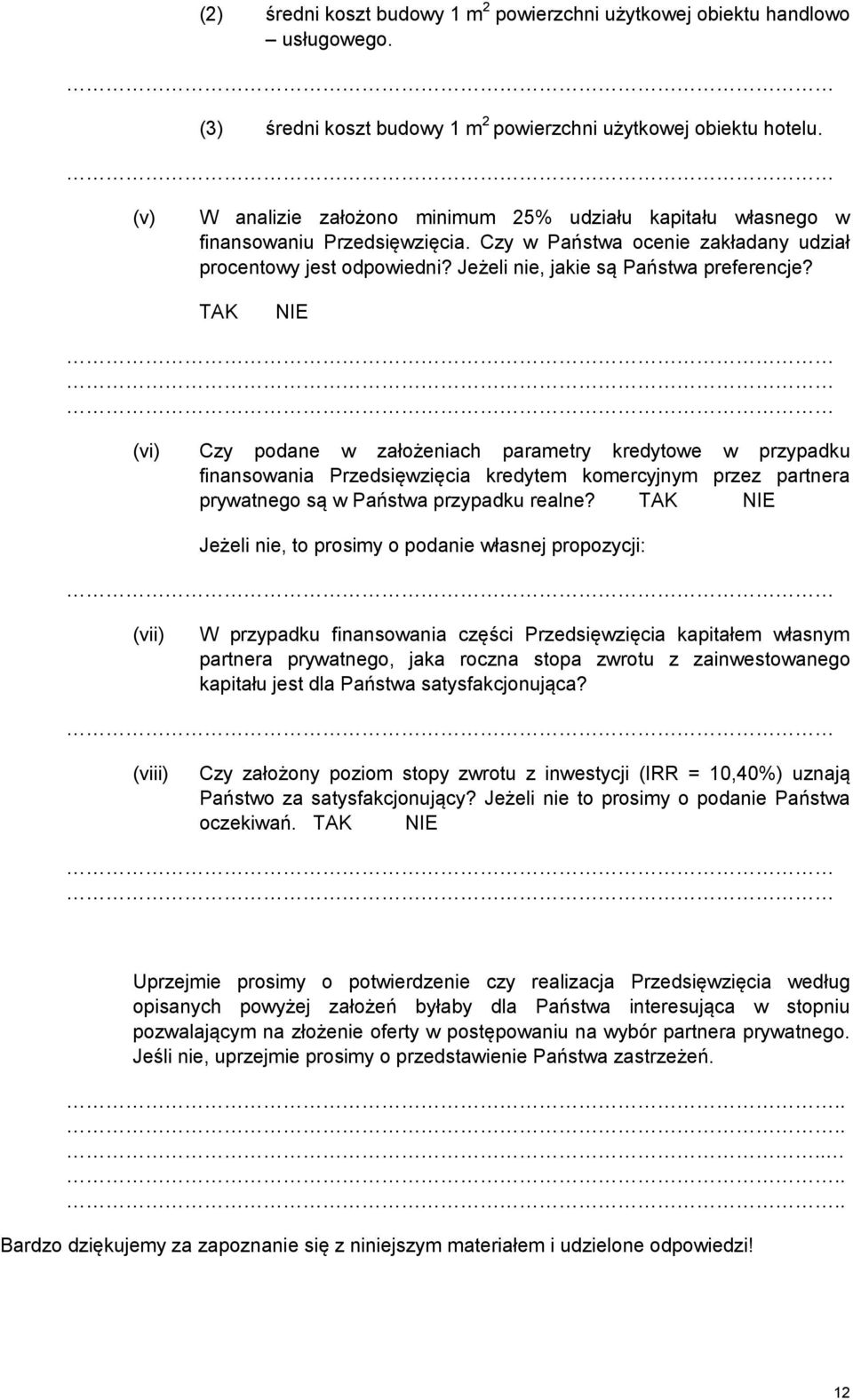 Jeżeli nie, jakie są Państwa preferencje?