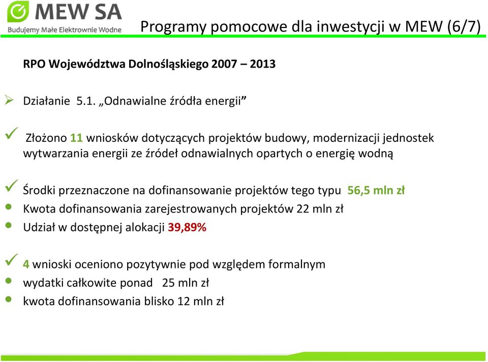 Odnawialne źródła energii Złożono 11 wniosków dotyczących projektów budowy, modernizacji jednostek wytwarzania energii ze źródeł