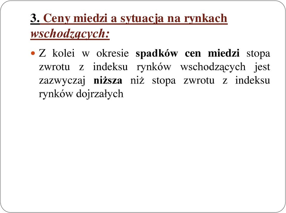 miedzi stopa zwrotu z indeksu rynków wschodzących