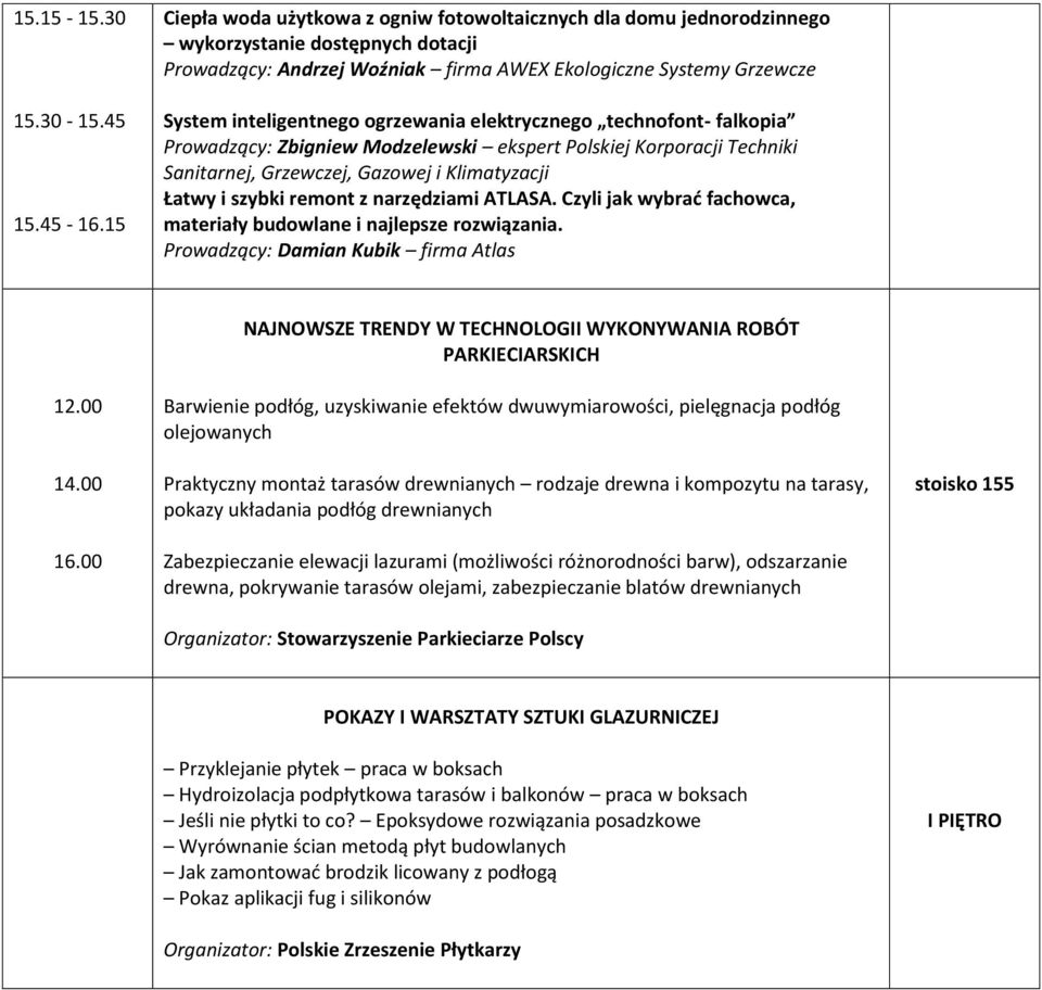 ogrzewania elektrycznego technofont- falkopia Prowadzący: Zbigniew Modzelewski ekspert Polskiej Korporacji Techniki Sanitarnej, Grzewczej, Gazowej i Klimatyzacji Łatwy i szybki remont z narzędziami