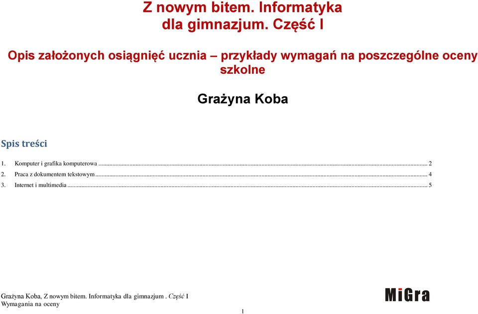 poszczególne oceny szkolne Grażyna Koba Spis treści 1.