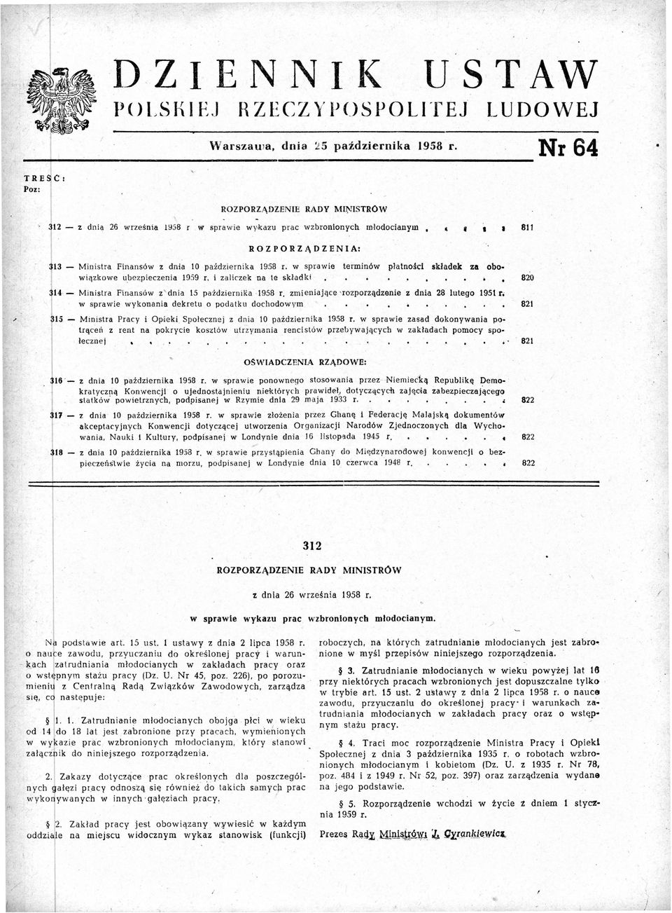 w sprawie terminów płatności składek za obowiązkowe ubez.pieczenia 1959. r. i zaliczek na te skladki 820 4 - Ministra Finansów z' dnia 15 października 1958 r.