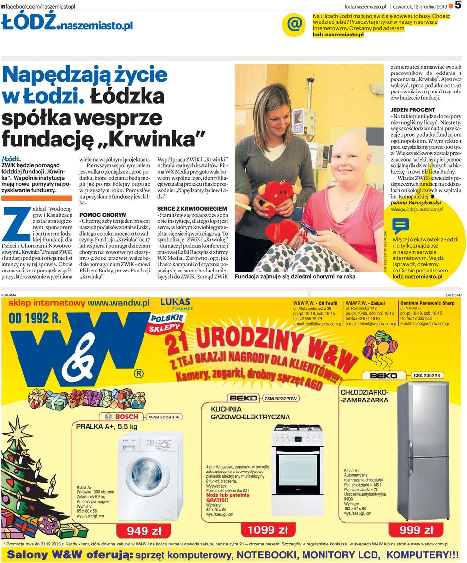 Napędzajążycie włodzi. Łódzka spółka wesprze fundację Krwinka ZWiK będzie pomagać łódzkiej fundacji Krwinka. Wspólnie instytucje mają nowe pomysły na pozyskiwanie funduszy.