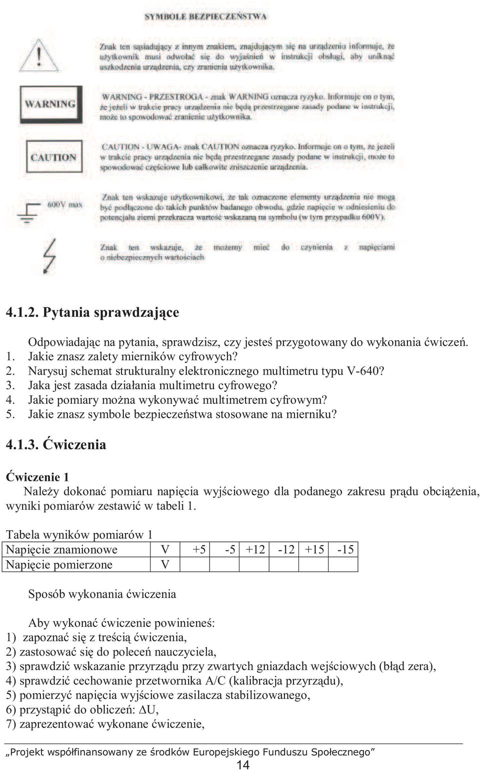 Jakie znasz symbole bezpieczeństwa stosowane na mierniku? 4.1.3.