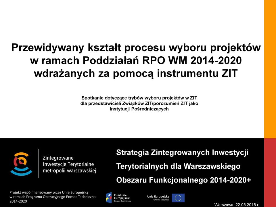 za pomocą instrumentu ZIT Spotkanie dotyczące trybów wyboru projektów w ZIT dla