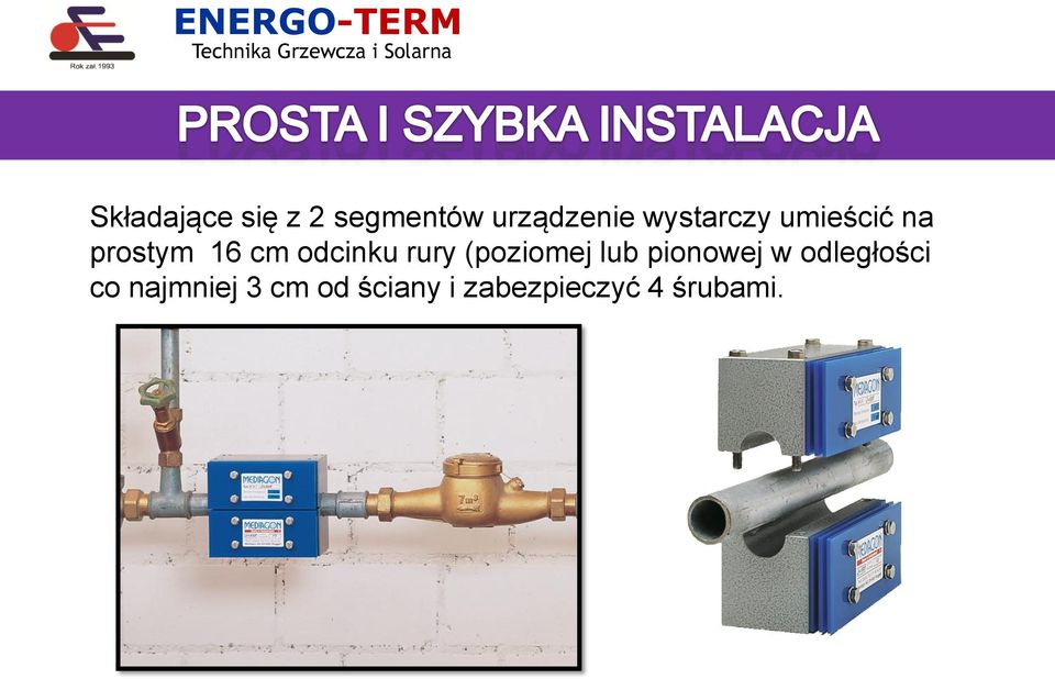 rury (poziomej lub pionowej w odległości co