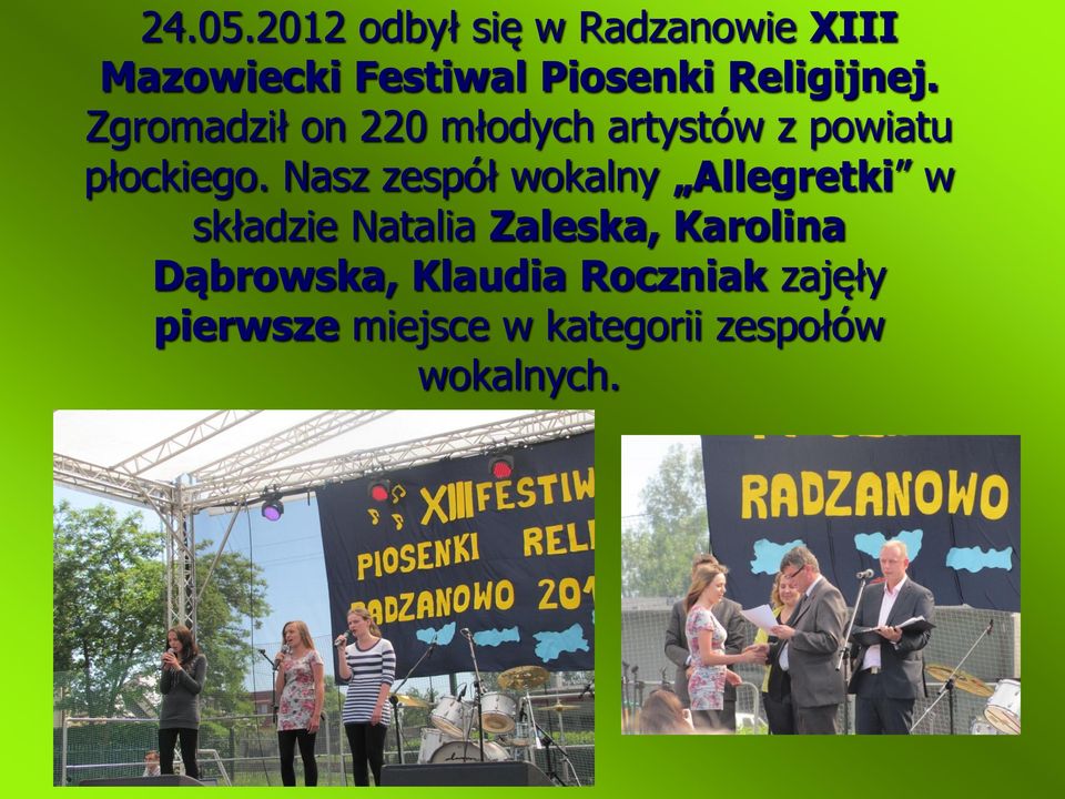 Religijnej. Zgromadził on 220 młodych artystów z powiatu płockiego.