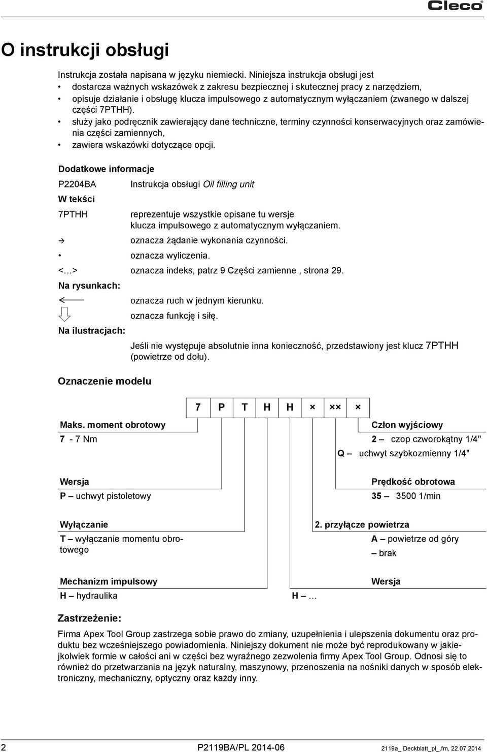 (zwanego w dalszej części 7PTHH). służy jako podręcznik zawierający dane techniczne, terminy czynności konserwacyjnych oraz zamówienia części zamiennych, zawiera wskazówki dotyczące opcji.