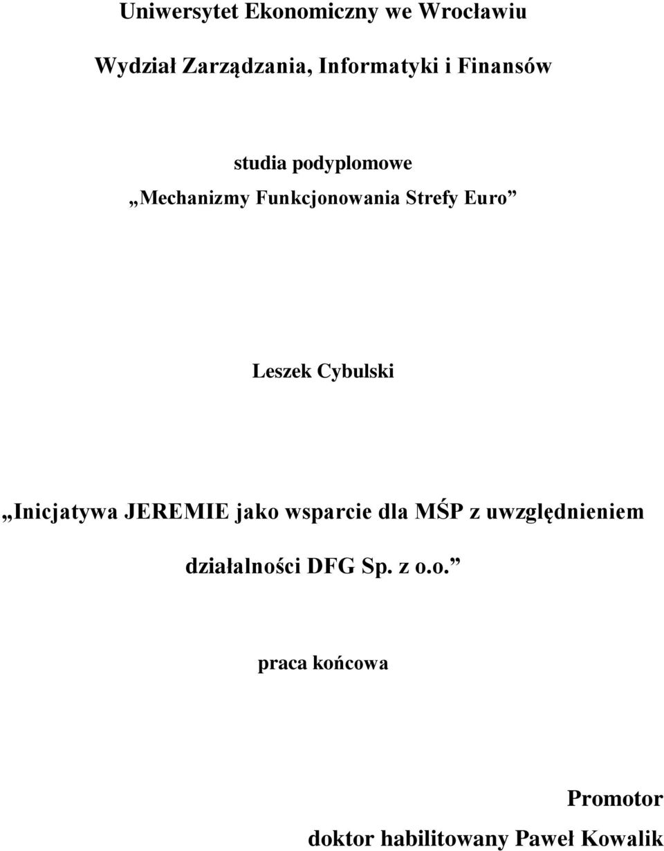 Cybulski Inicjatywa JEREMIE jako wsparcie dla MŚP z uwzględnieniem