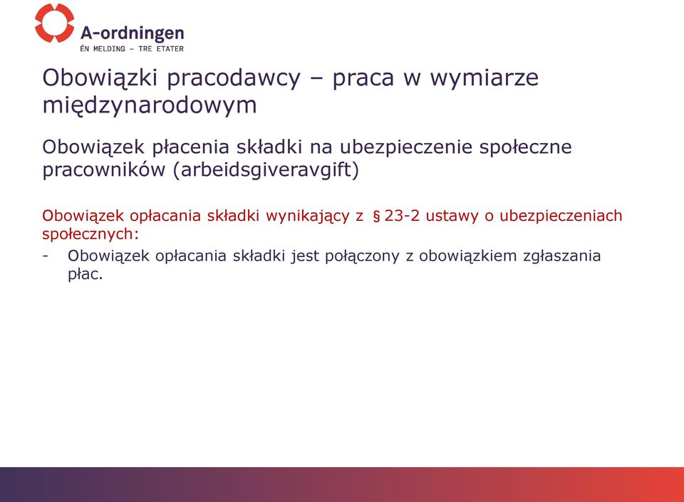 Obowiązek opłacania składki wynikający z 23-2 ustawy o ubezpieczeniach