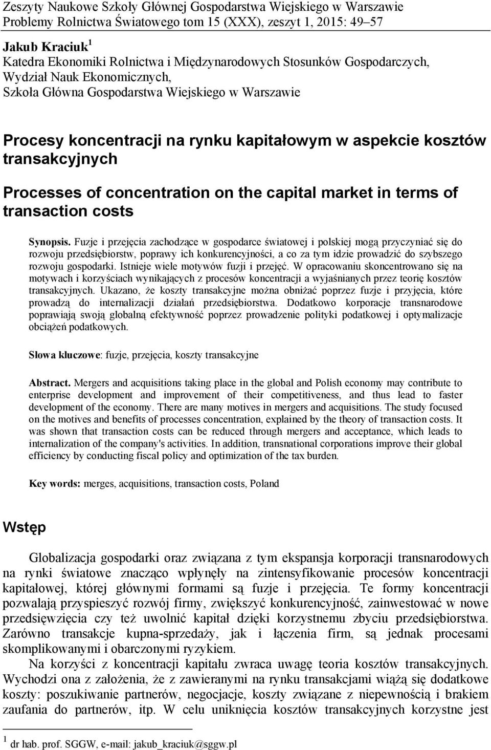 concentration on the capital market in terms of transaction costs Synopsis.