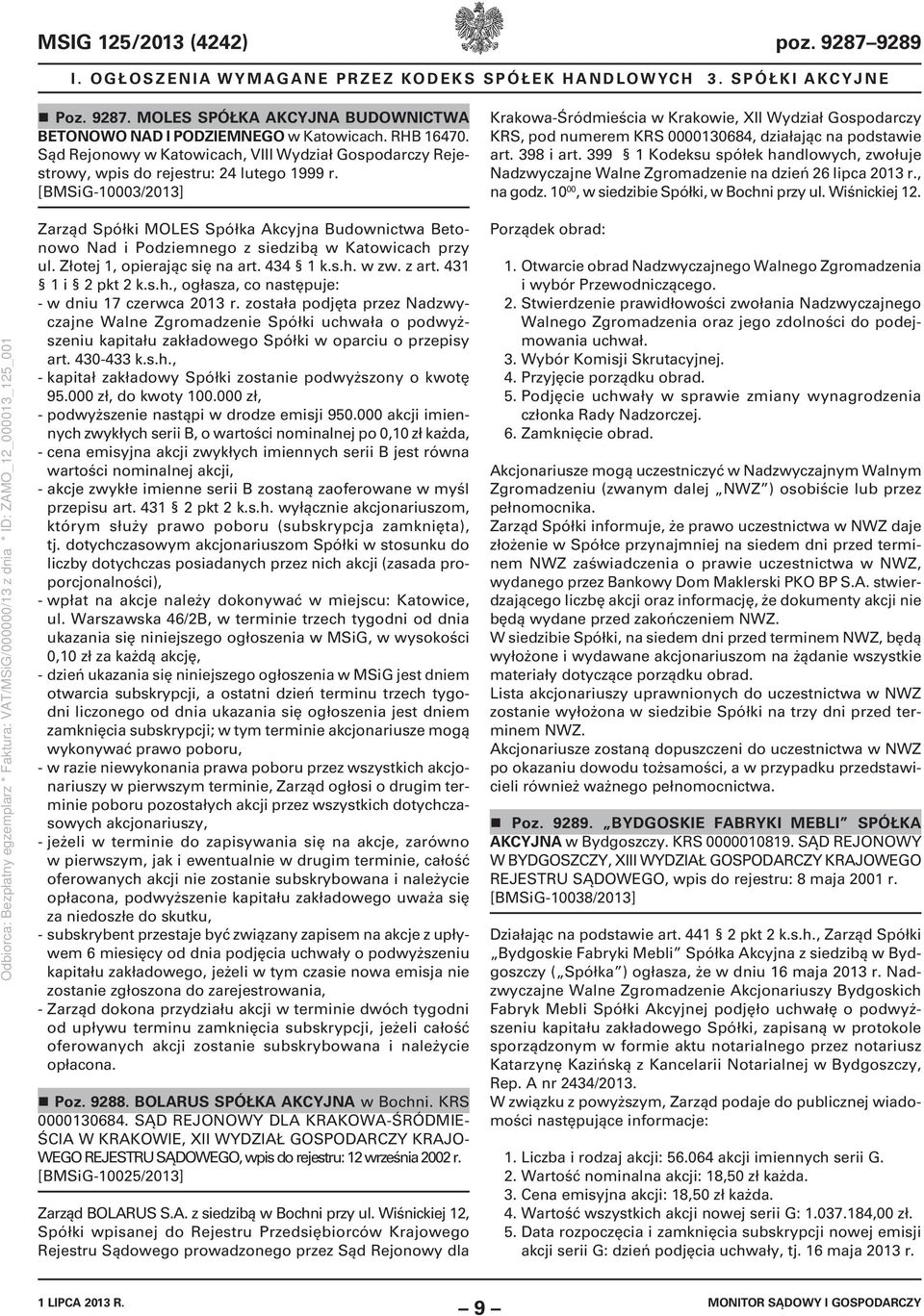 [BMSiG10003/2013] KrakowaŚródmieścia w Krakowie, XII Wydział Gospodarczy KRS, pod numerem KRS 0000130684, działając na podstawie art. 398 i art.