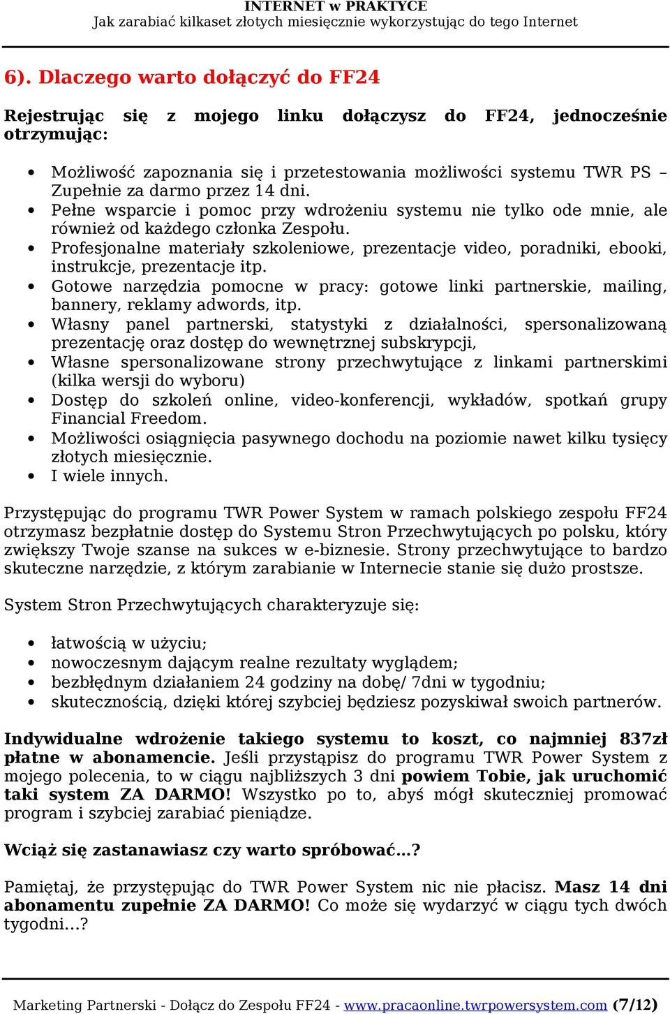 Profesjonalne materiały szkoleniowe, prezentacje video, poradniki, ebooki, instrukcje, prezentacje itp.