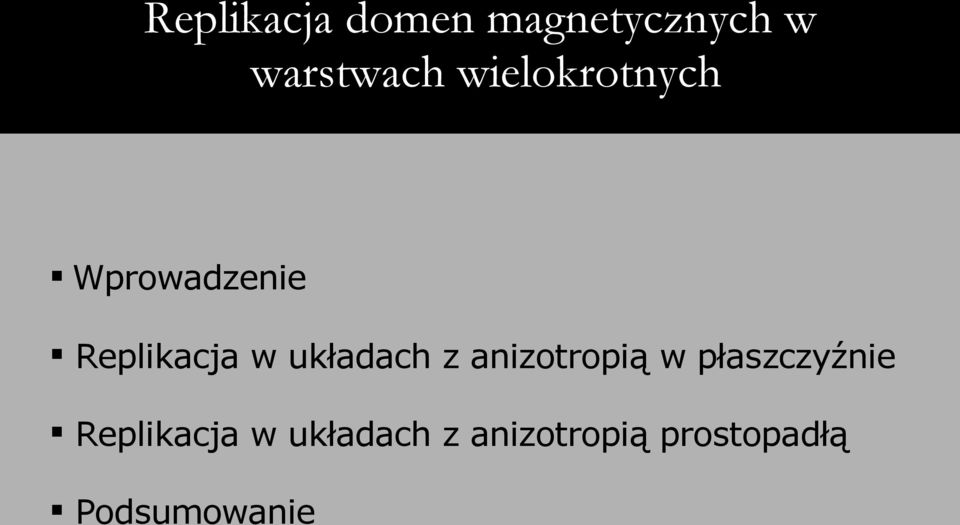 układach z anizotropią w płaszczyźnie