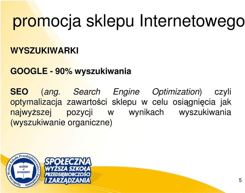 Search Engine Optimization) czyli optymalizacja zawartości