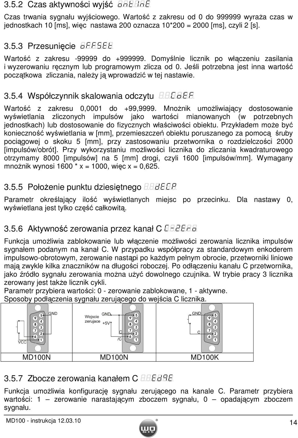 4 Współczynnik skalowania odczytu Wartość z zakresu 0,0001 do +99,9999.