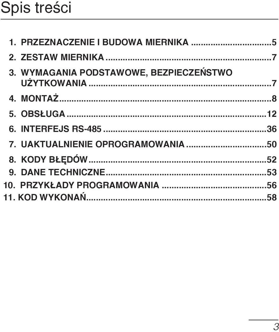 ..12 6. INTERFEJS RS-485...36 7. uaktualnienie oprogramowania...50 8.