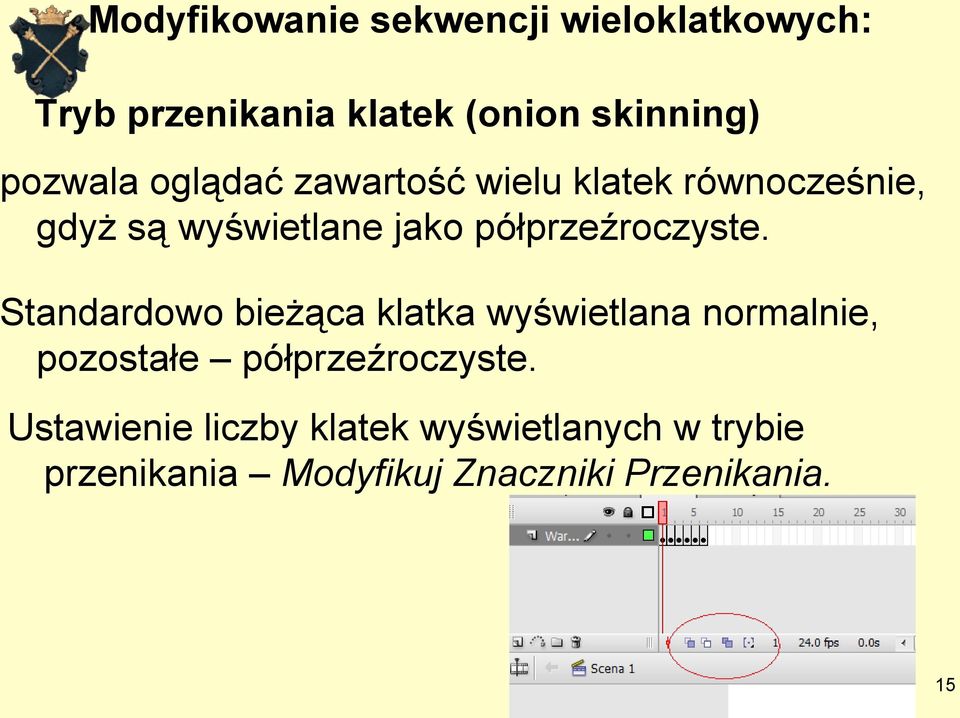 półprzeźroczyste.