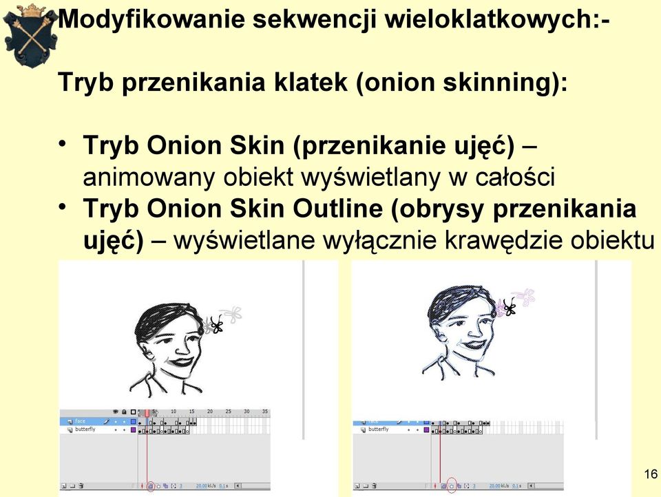 animowany obiekt wyświetlany w całości Tryb Onion Skin