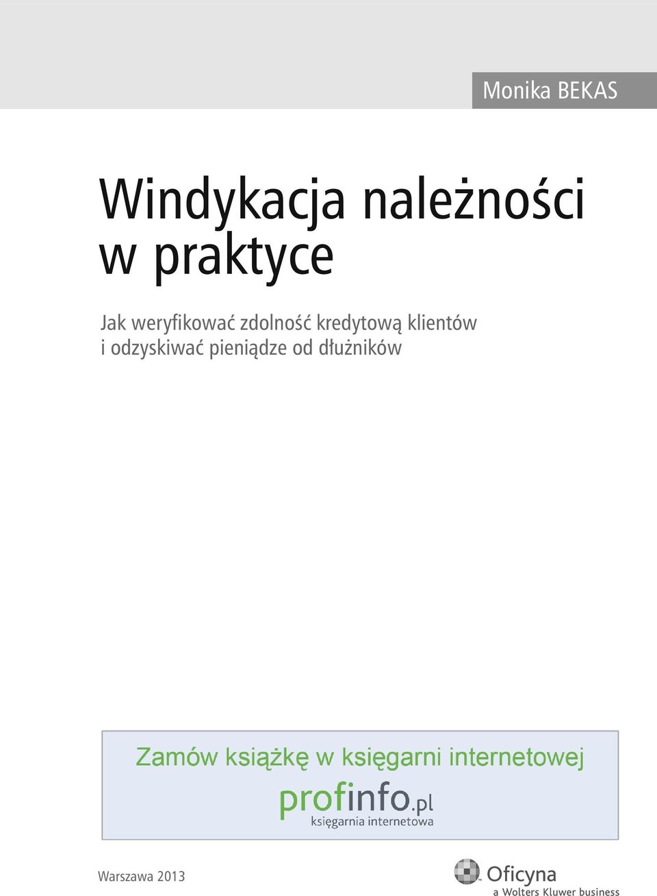 kredytową klientów i odzyskiwać