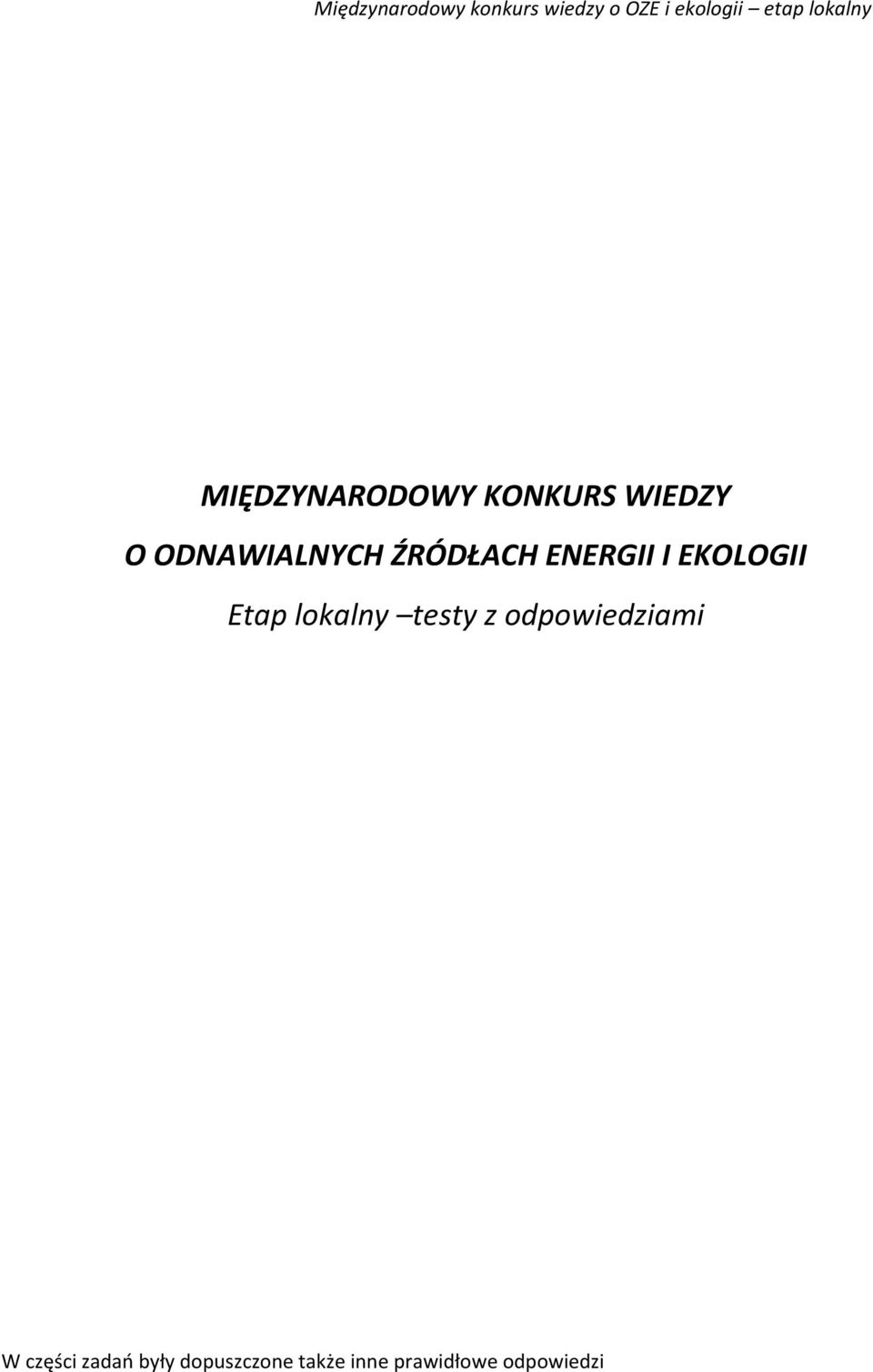 ŹRÓDŁACH ENERGII I EKOLOGII Etap lokalny testy z