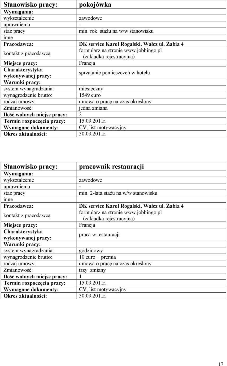 wolnych miejsc pracy: 2 pracownik restauracji min.