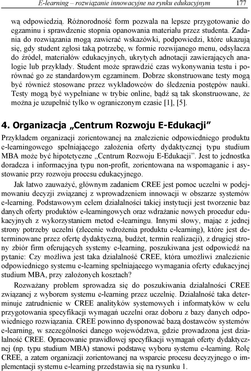 zawieraj cych analogie lub przyk ady. Student mo e sprawdzi czas wykonywania testu i porówna go ze standardowym egzaminem.