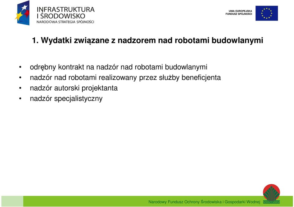 budowlanymi nadzór nad robotami realizowany przez