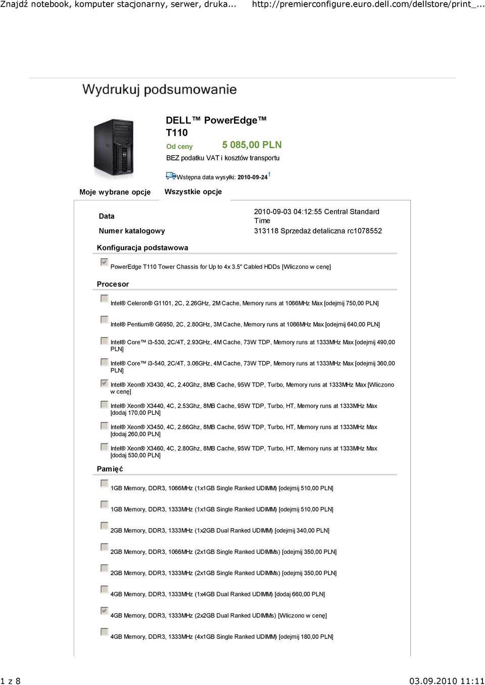 26GHz, 2M Cache, Memory runs at 1066MHz Max [odejmij 750,00 Intel Pentium G6950, 2C, 2.80GHz, 3M Cache, Memory runs at 1066MHz Max [odejmij 640,00 Intel Core i3-530, 2C/4T, 2.