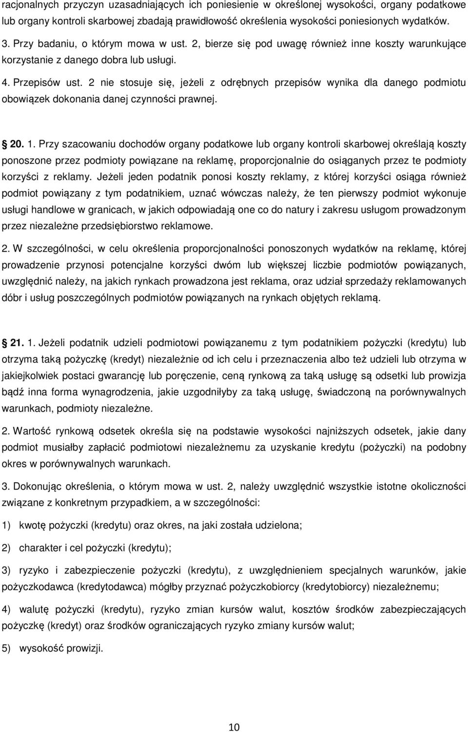 2 nie stosuje się, jeżeli z odrębnych przepisów wynika dla danego podmiotu obowiązek dokonania danej czynności prawnej. 20. 1.