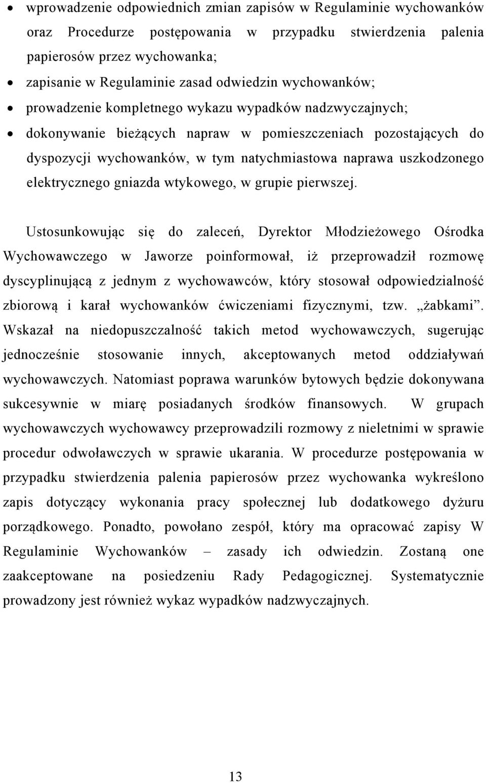 elektrycznego gniazda wtykowego, w grupie pierwszej.