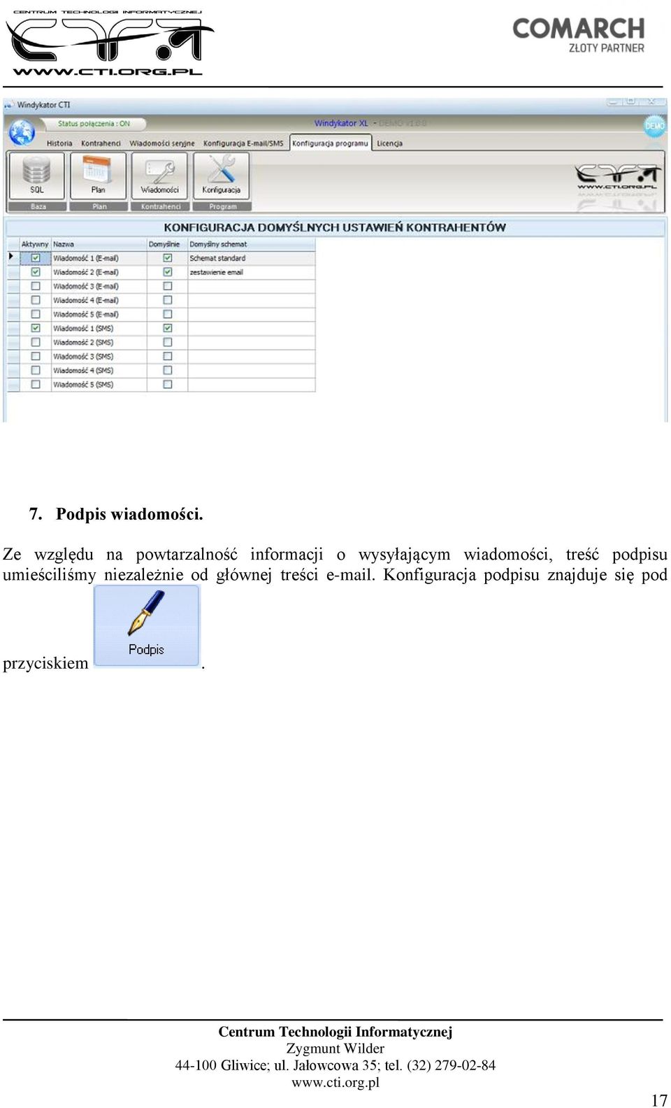 wysyłającym wiadomości, treść podpisu umieściliśmy