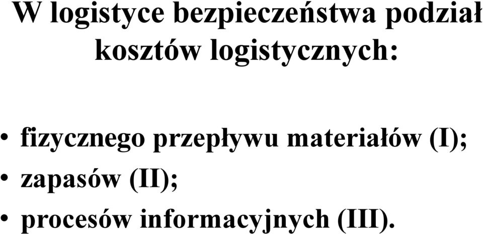 przepływu materiałów (I); zapasów