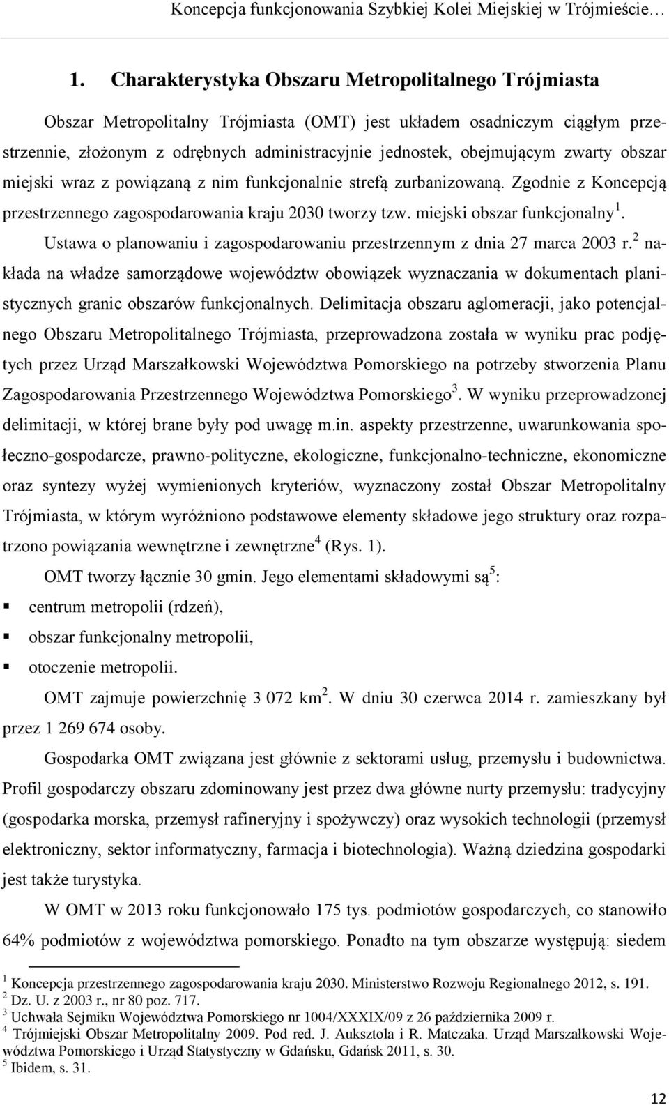 Ustawa o planowaniu i zagospodarowaniu przestrzennym z dnia 27 marca 2003 r.